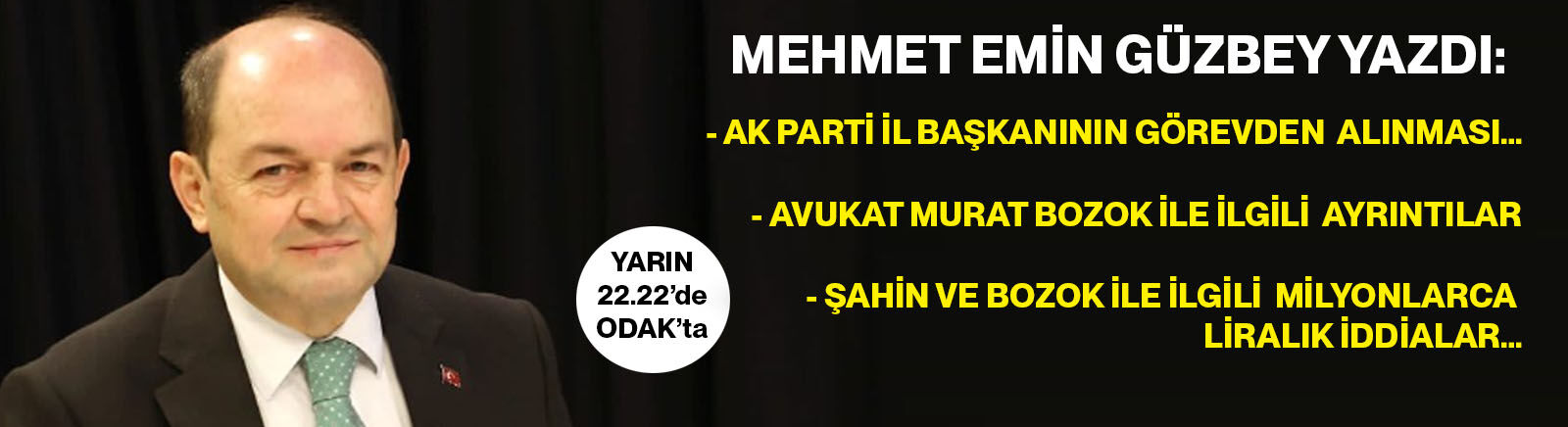 Mehmet Emin Güzbey yazdı…