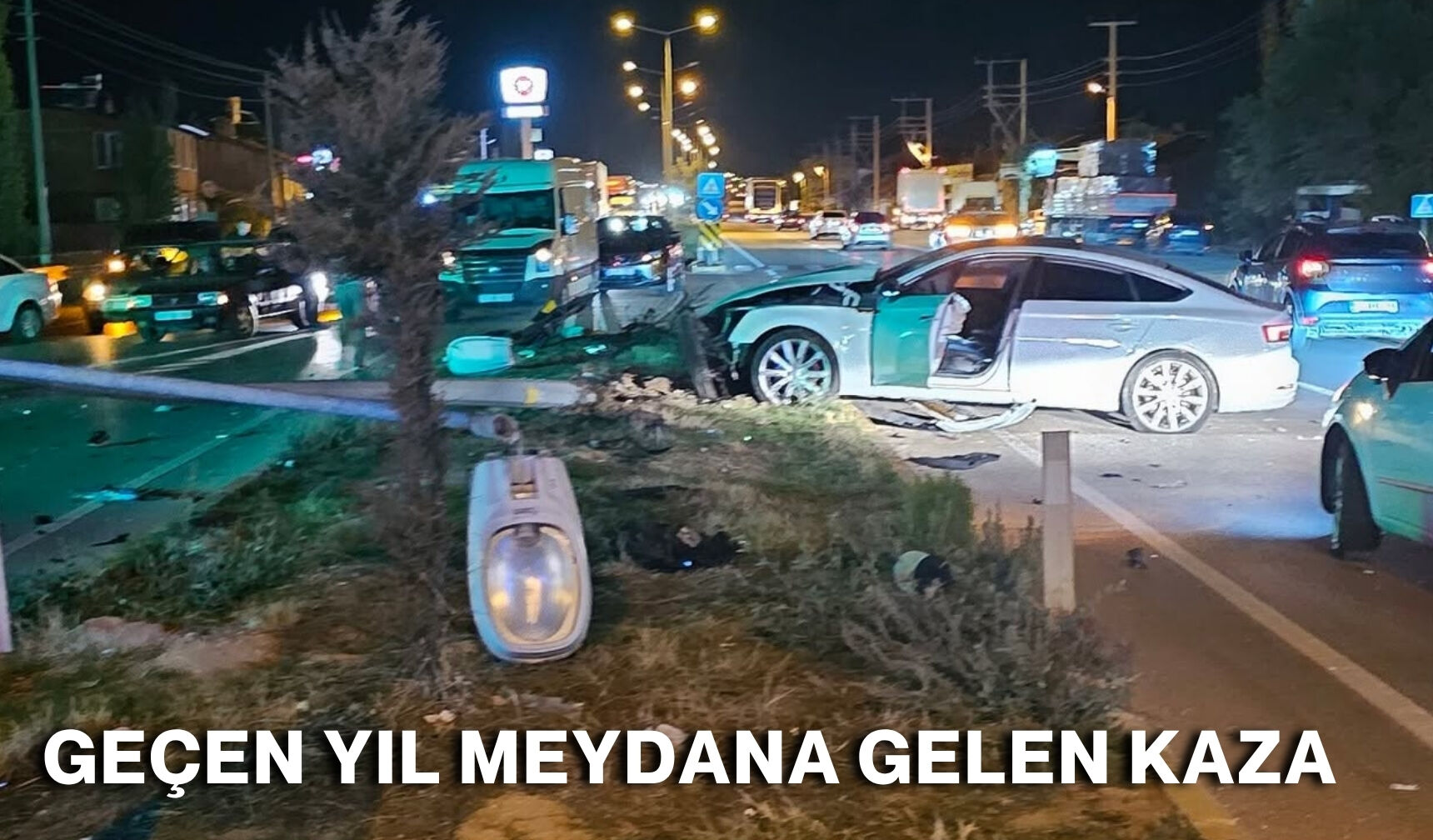 Geçen Yil Meydana Gelen Kaza