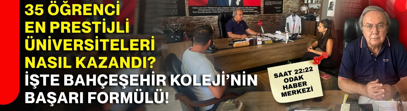 35 öğrenci en prestijli üniversiteleri nasıl kazandı? İşte Bahçeşehir Koleji’nin başarı formülü!