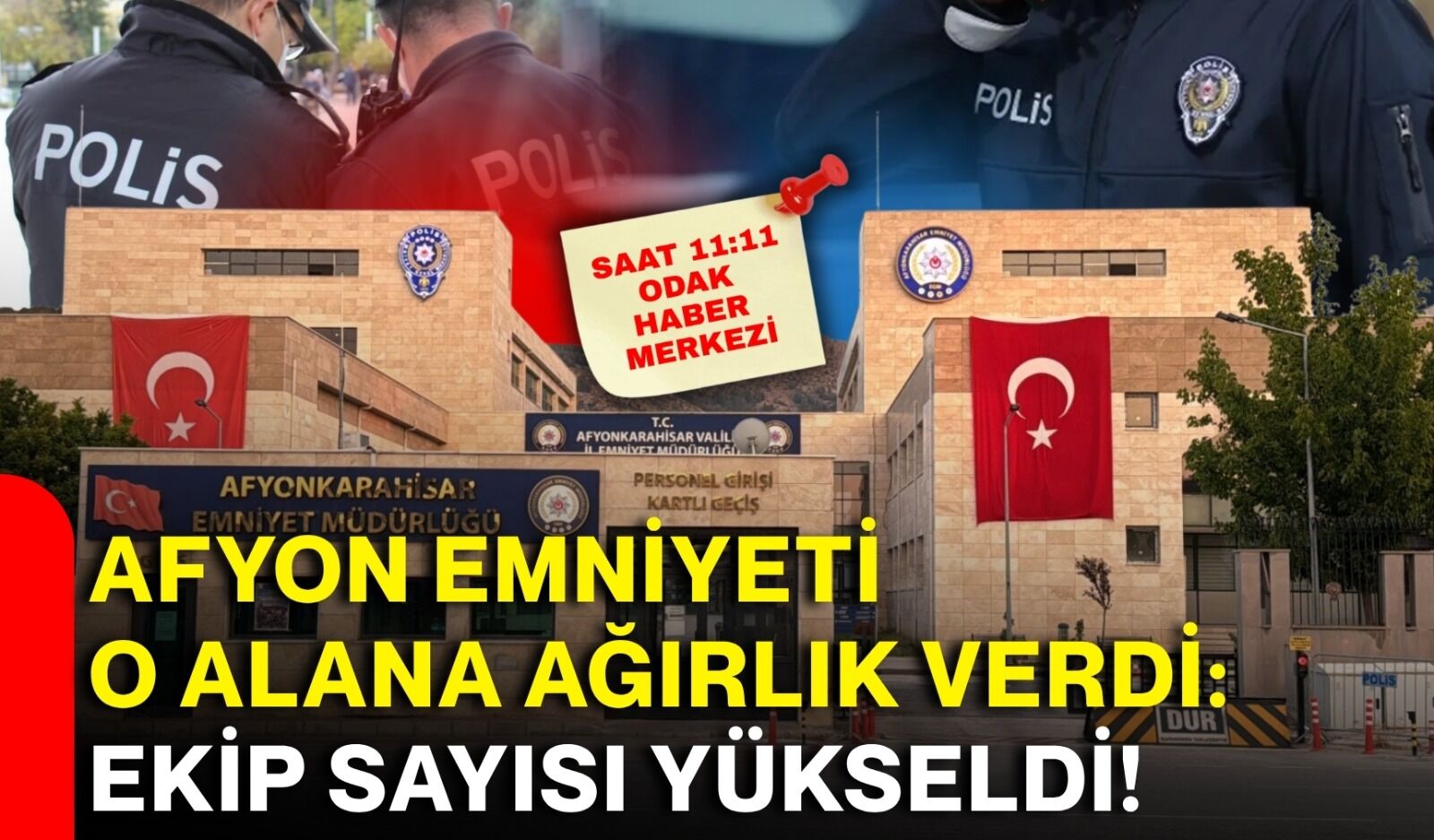 Afyon Emniyeti o alana ağırlık verdi: Ekip sayısı yükseldi!