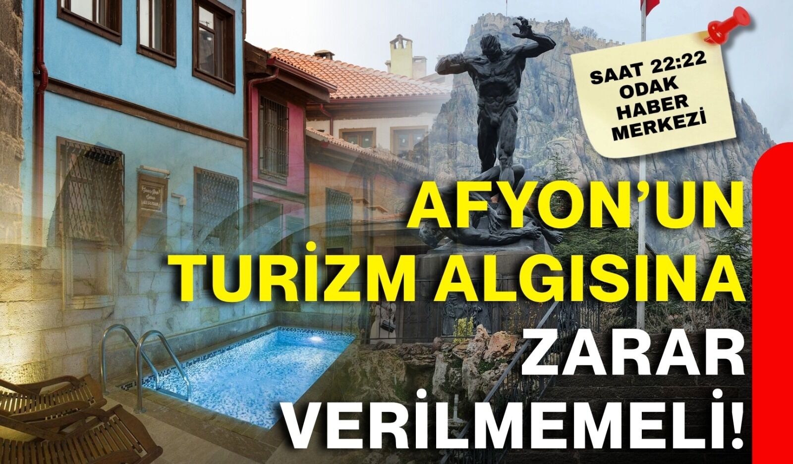 Afyon’un turizm algısına zarar verilmemeli!