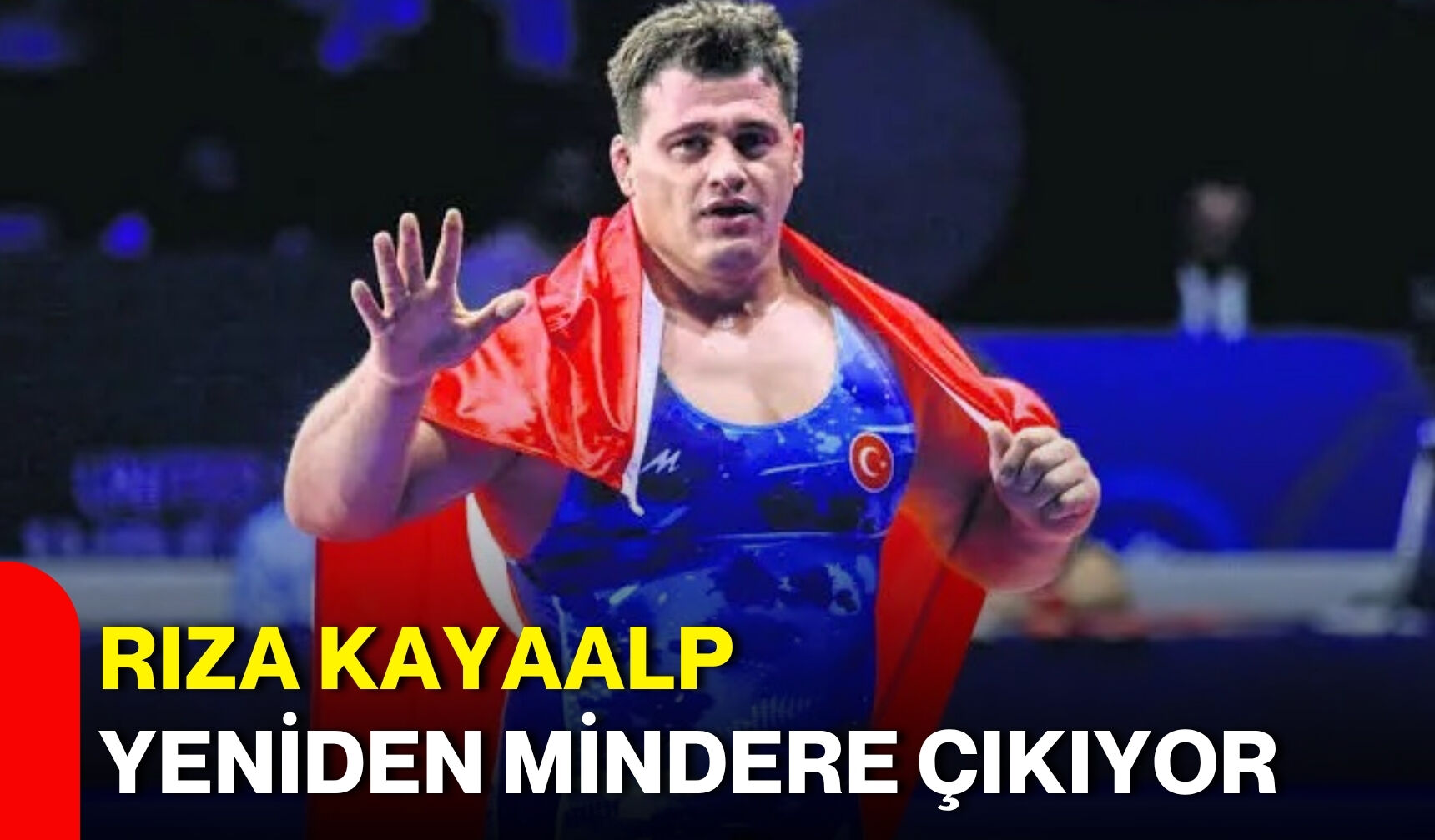 Rıza Kayaalp yeniden mindere çıkıyor