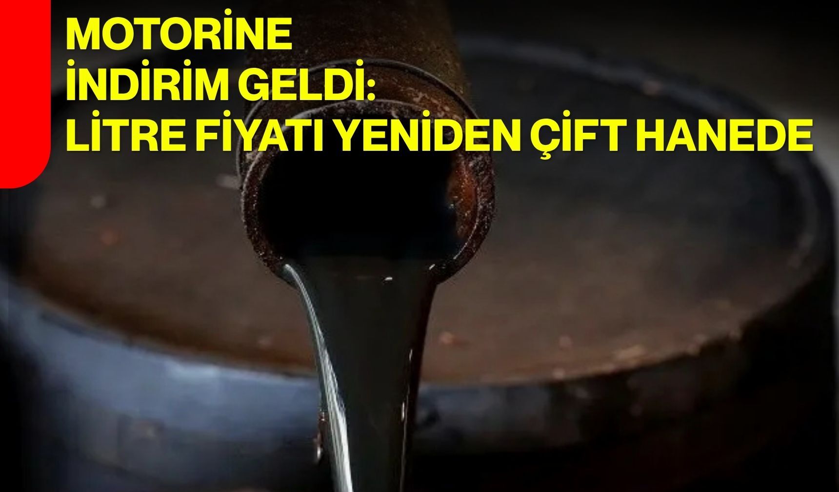 Motorine indirim geldi: Litre fiyatı yeniden çift hanede