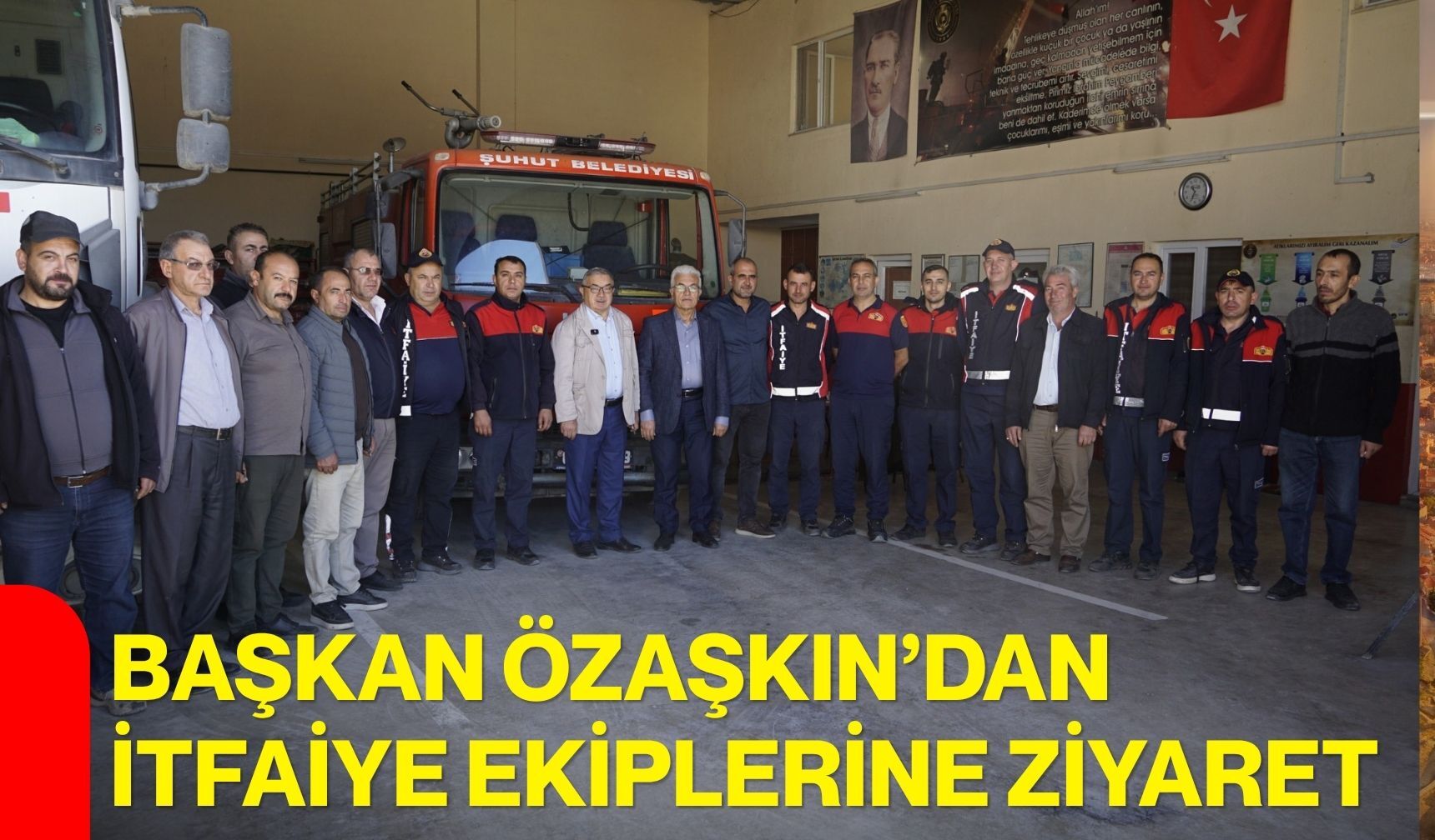 Başkan Özaşkın’dan itfaiye ekiplerine ziyaret