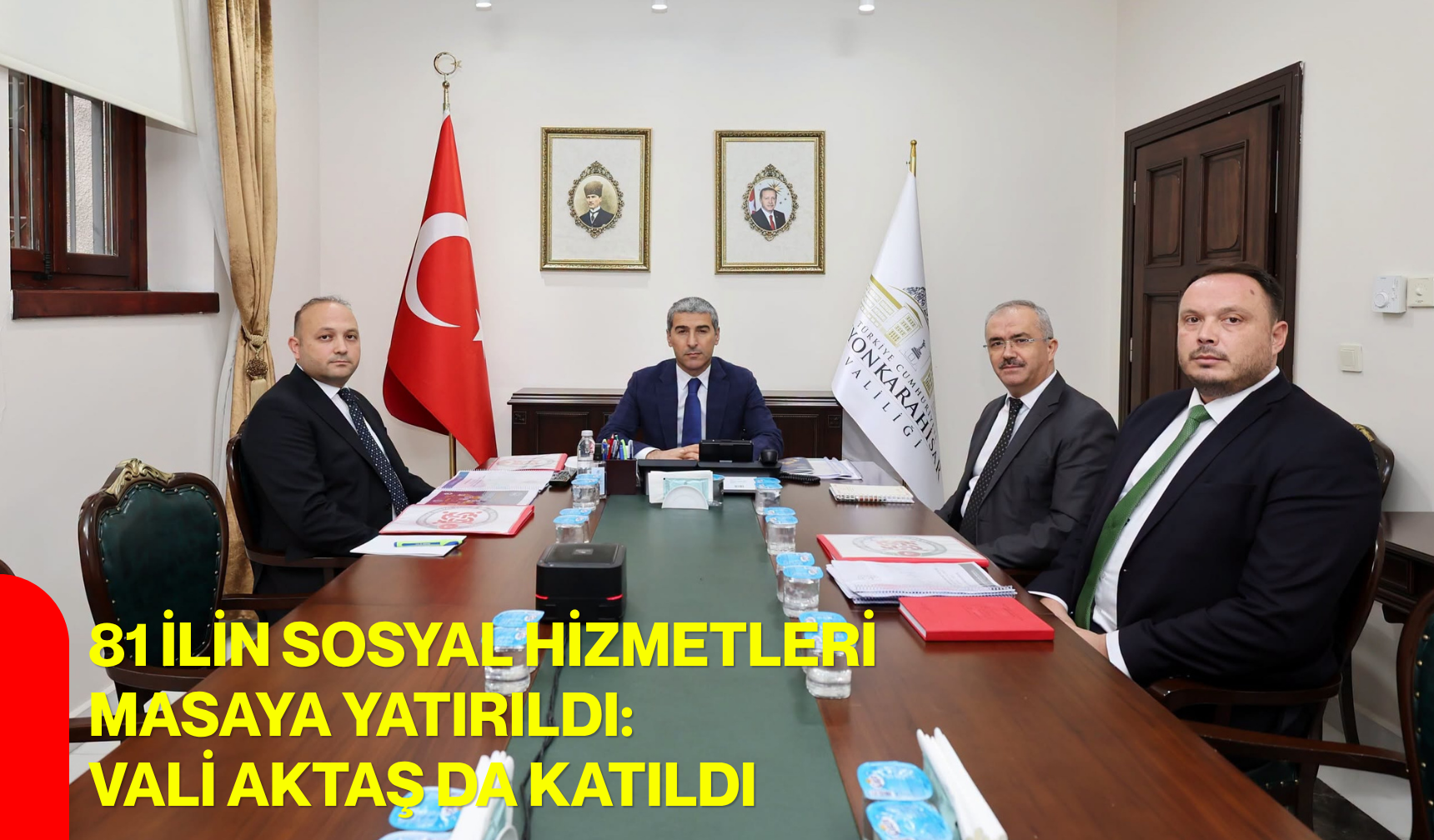 81 ilin sosyal hizmetleri masaya yatırıldı: Vali Aktaş da katıldı