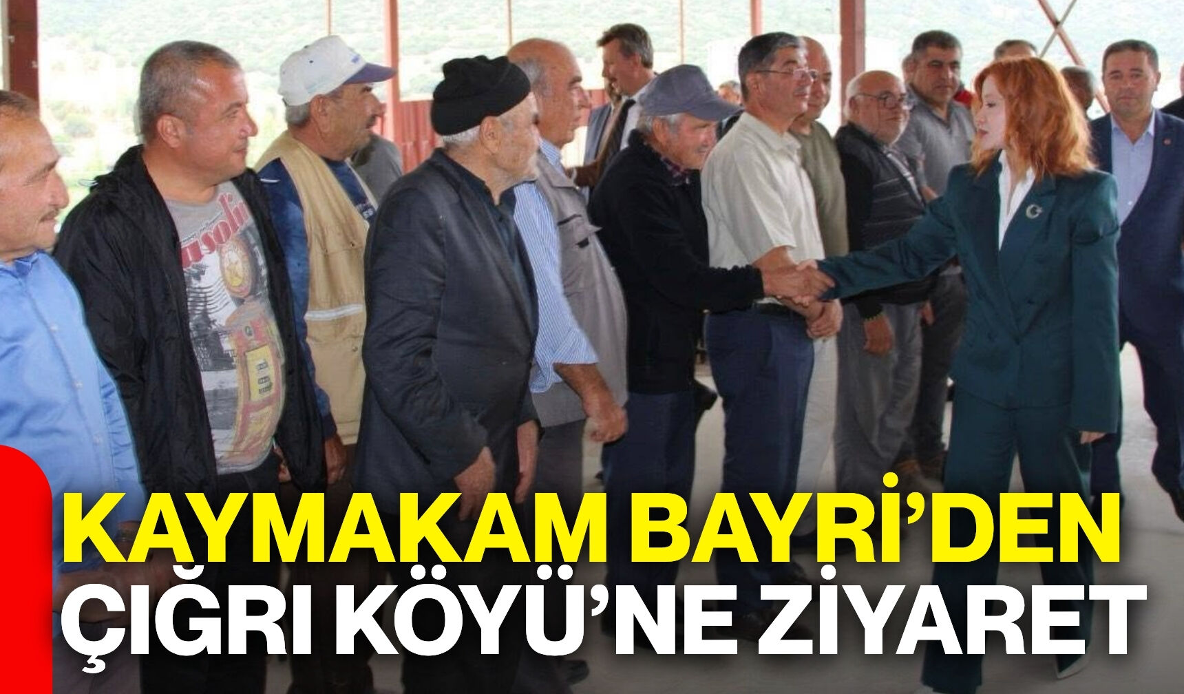 Kaymakam Bayri’den Çığrı Köyü’ne ziyaret
