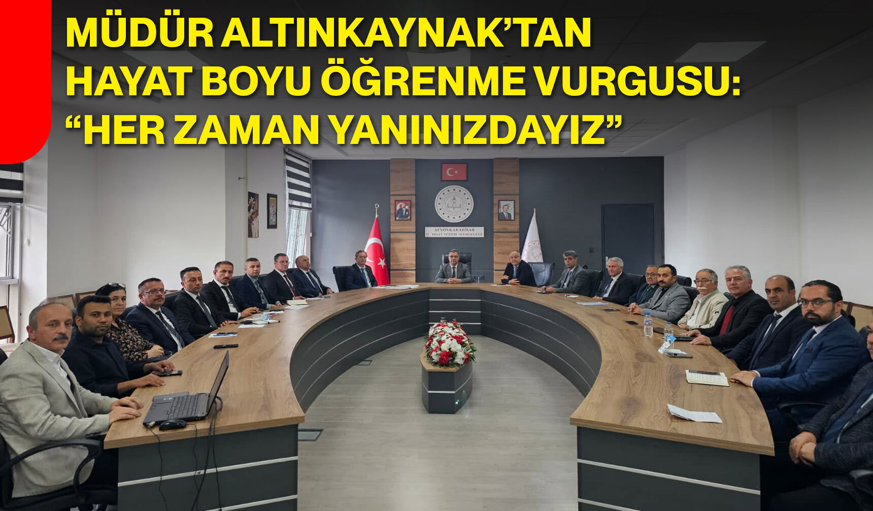 Müdür Altınkaynak’tan hayat boyu öğrenme vurgusu: “Her zaman yanınızdayız”