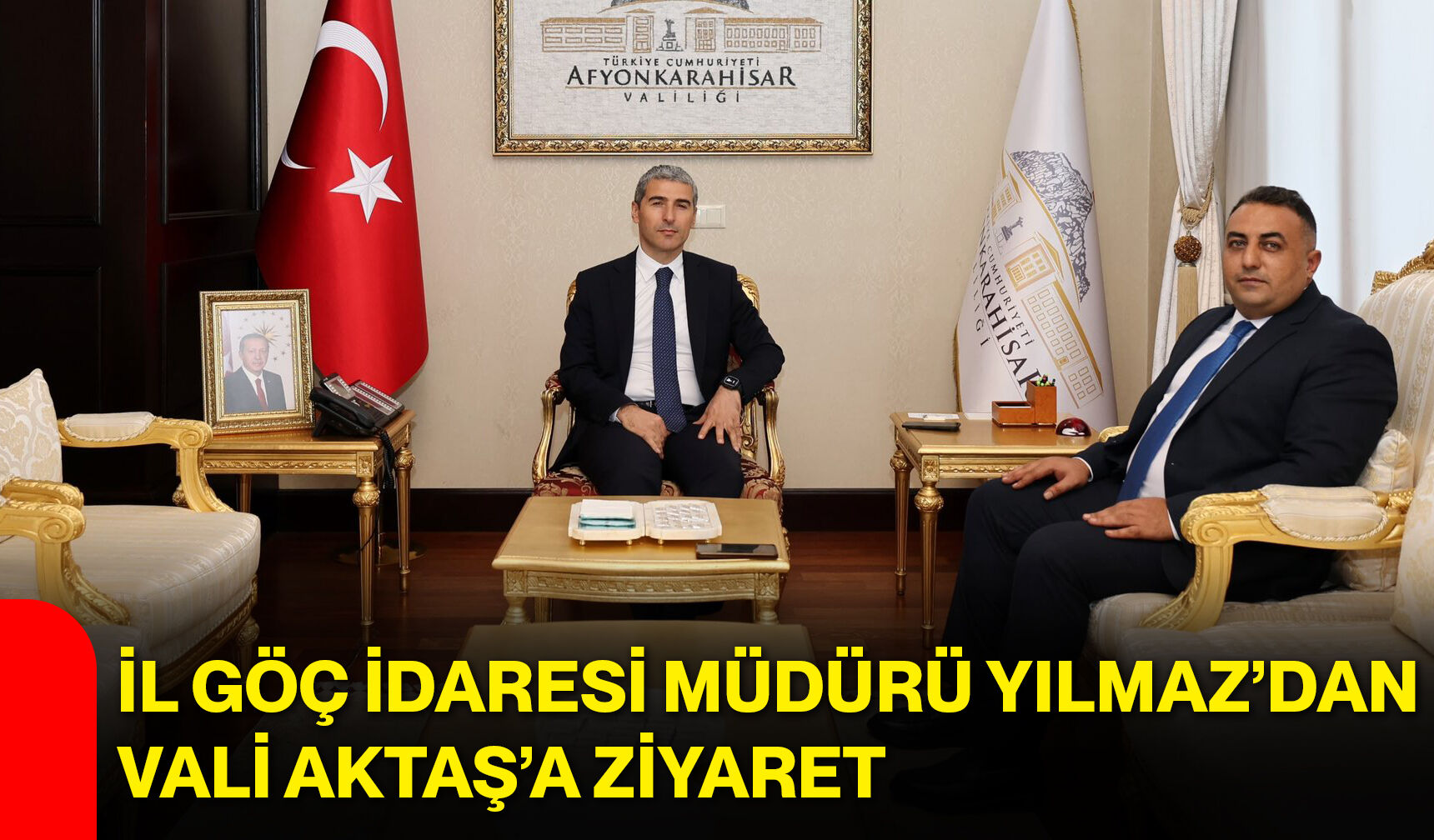 İl Göç İdaresi Müdürü Yılmaz’dan Vali Aktaş’a ziyaret
