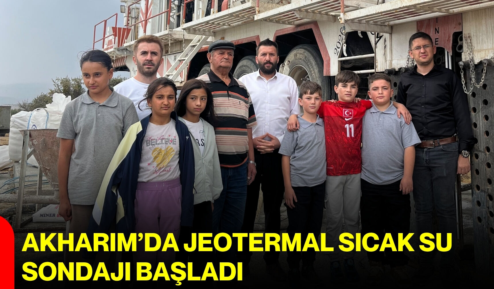 Akharım’da jeotermal sıcak su sondajı başladı