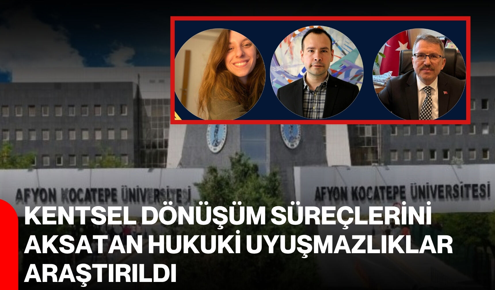 Kentsel dönüşüm süreçlerini aksatan hukuki uyuşmazlıklar araştırıldı