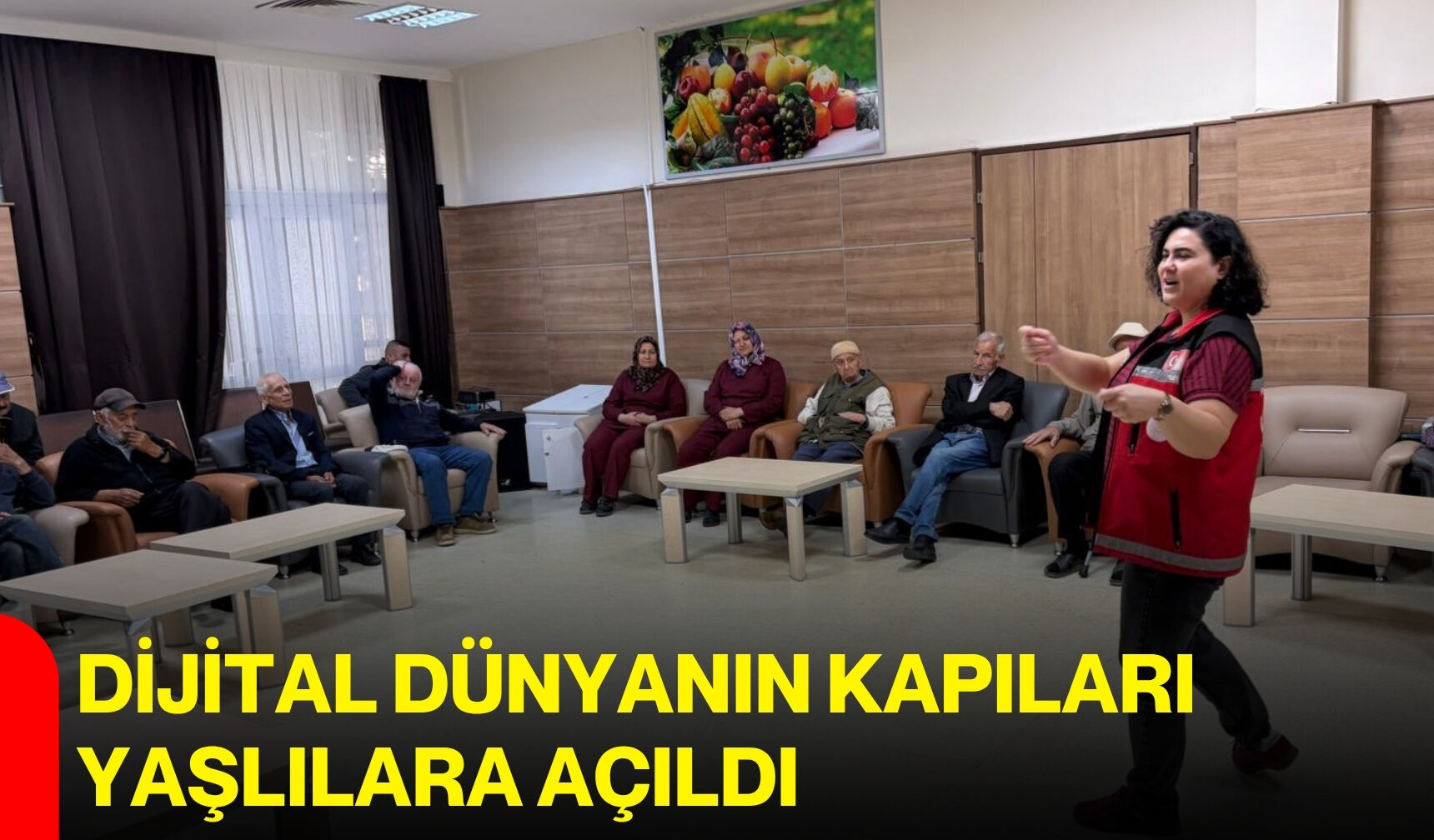 Dijital dünyanın kapıları yaşlılara açıldı
