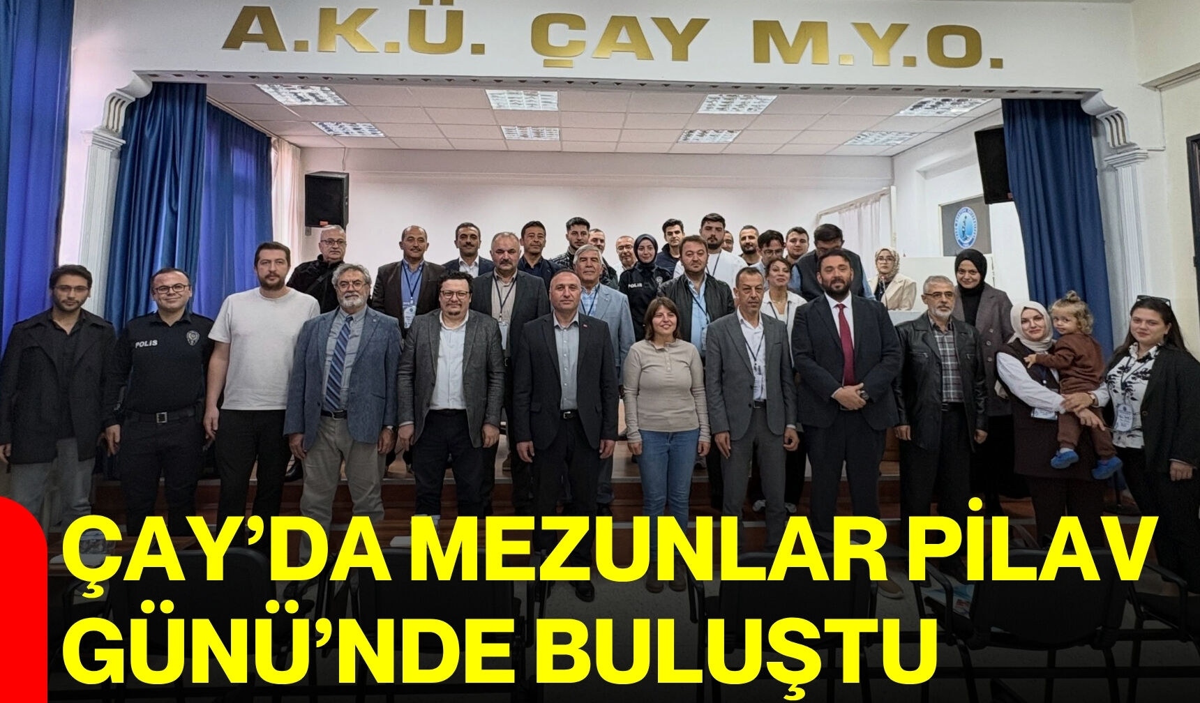 Çay’da mezunlar Pilav Günü’nde buluştu