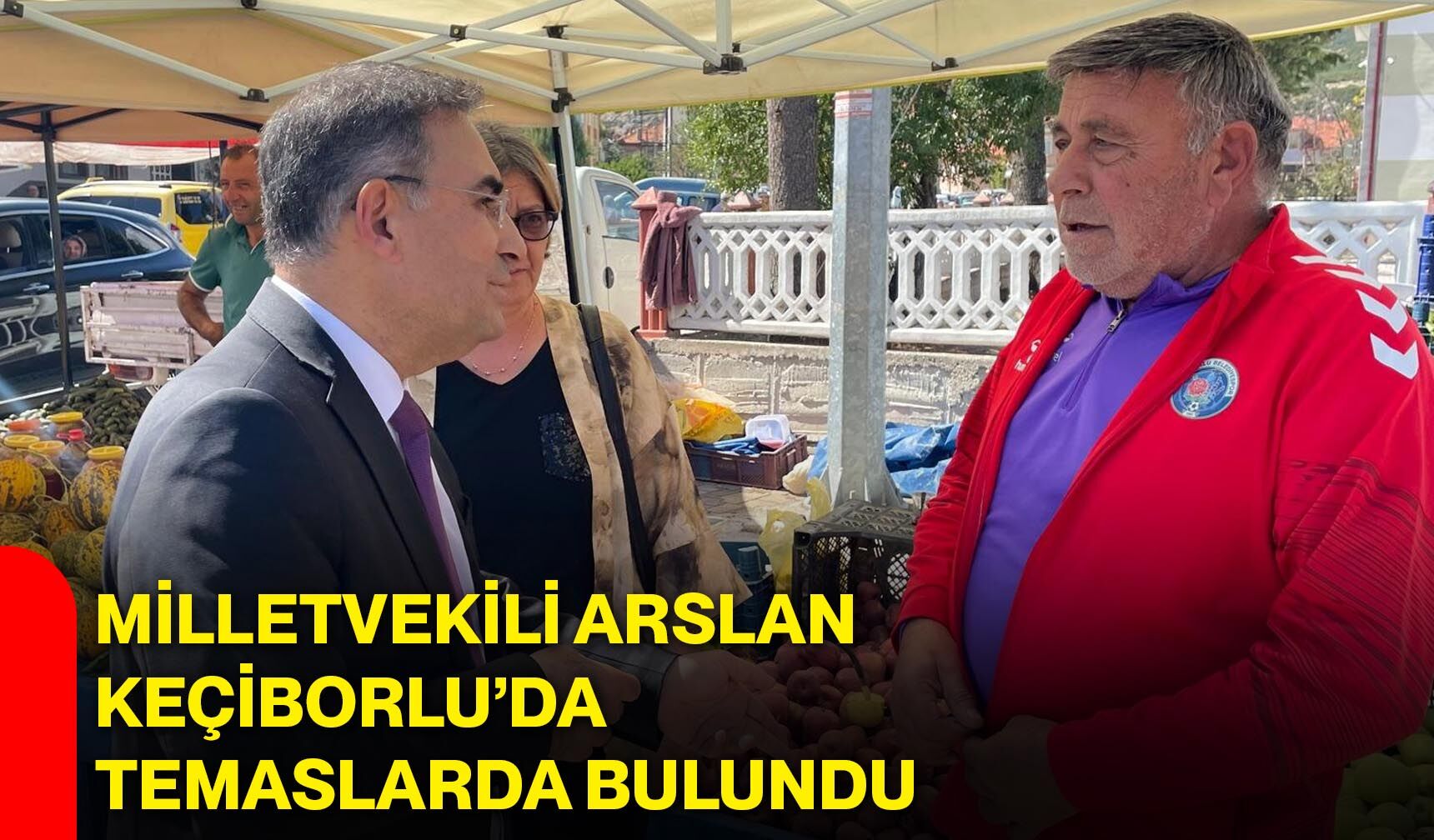 Milletvekili Arslan Keçiborlu’da temaslarda bulundu