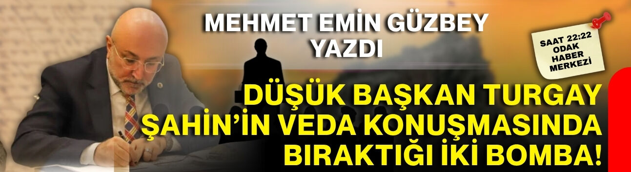 Şahin’in veda konuşmasına dair...