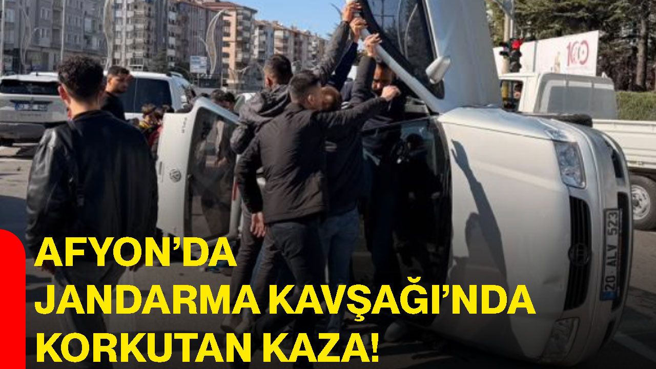 Afyon’da Jandarma Kavşağı’nda korkutan kaza!