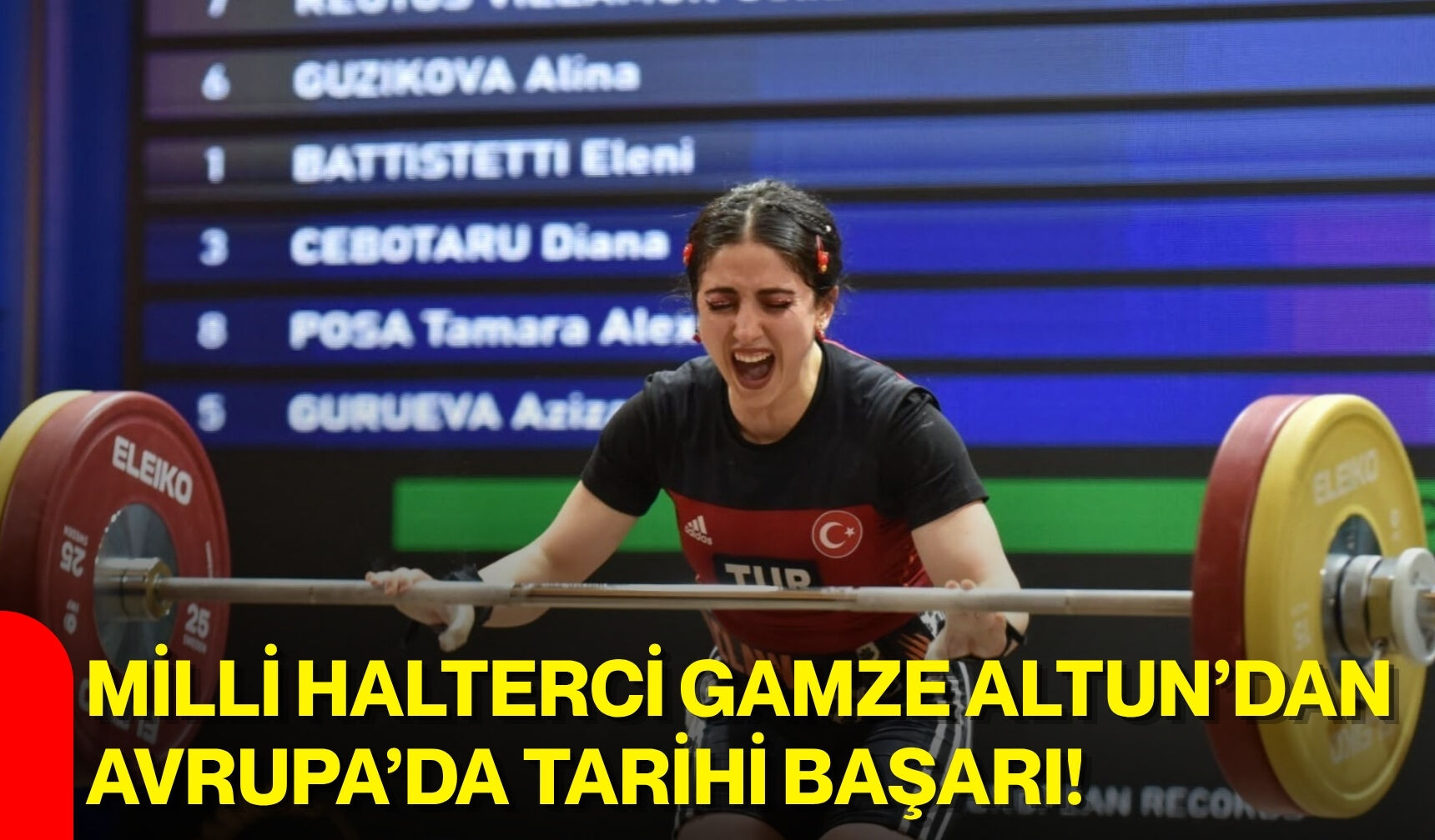 Milli halterci Gamze Altun’dan Avrupa’da tarihi başarı!