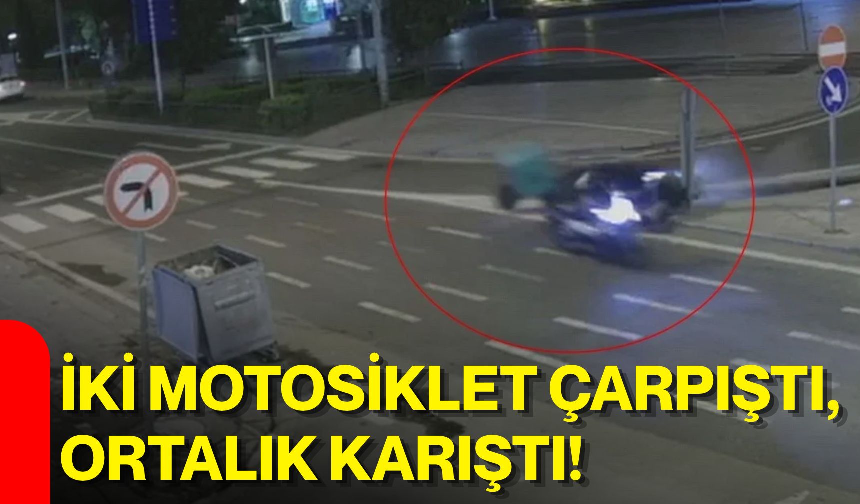 İki motosiklet çarpıştı, ortalık karıştı!