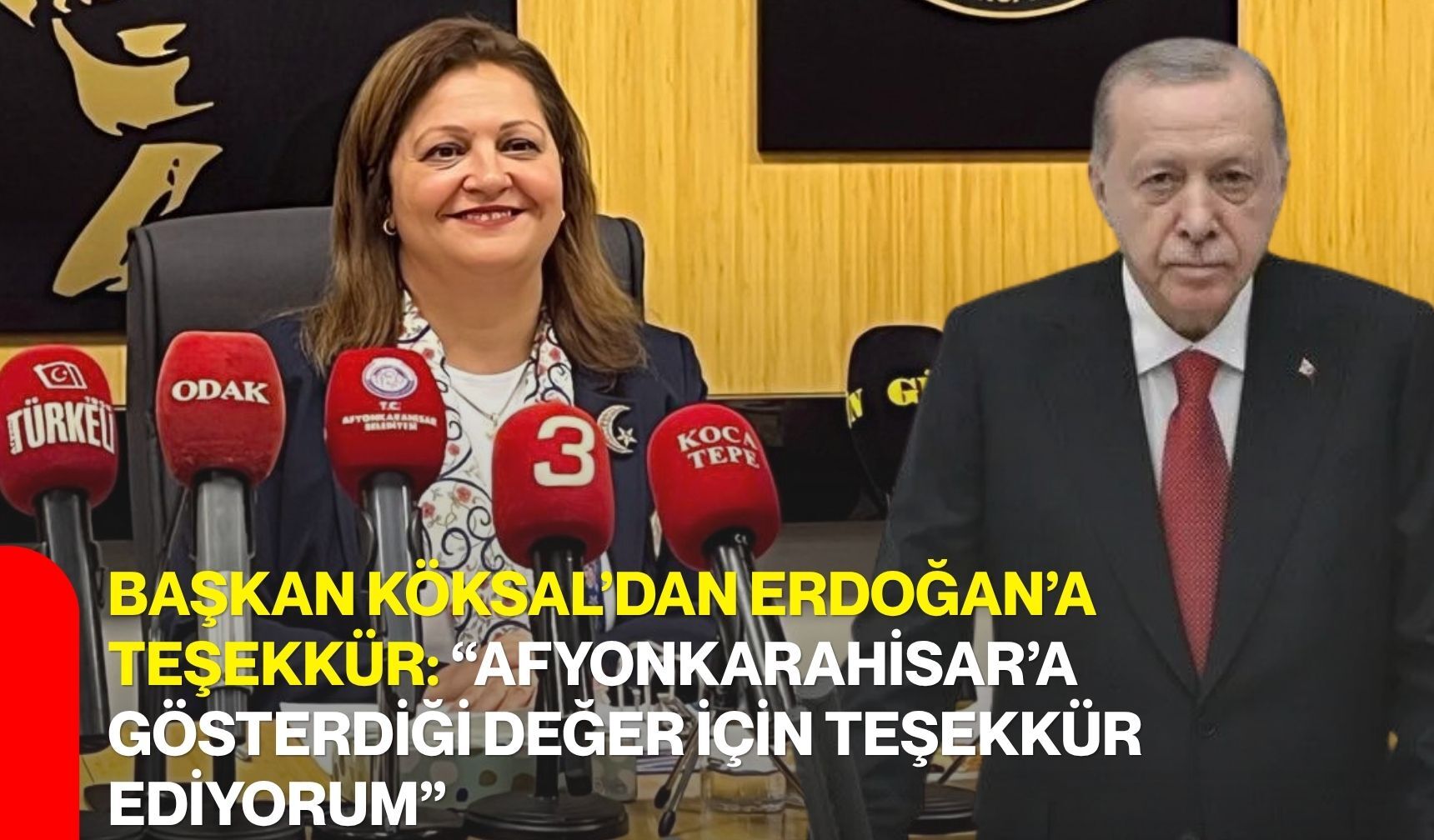 Başkan Köksal’dan Erdoğan’a teşekkür: “Afyonkarahisar’a gösterdiği değer için teşekkür ediyorum”