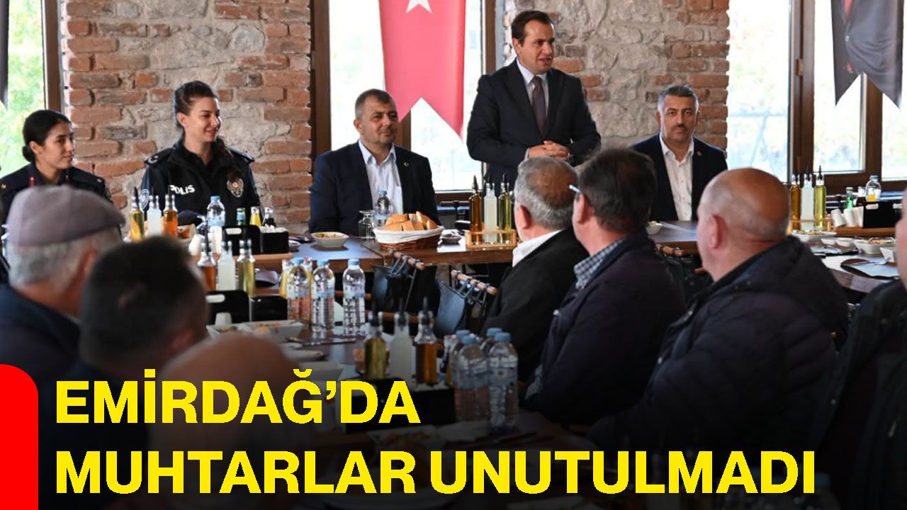 Emirdağ’da muhtarlar unutulmadı