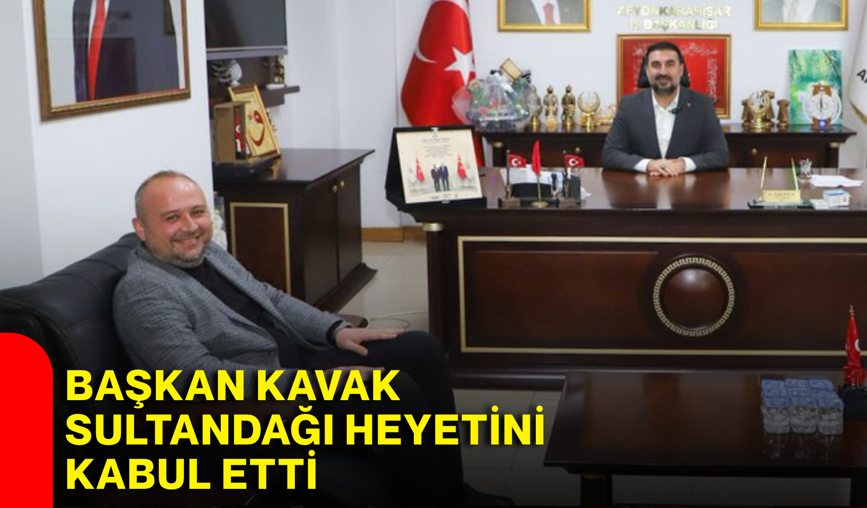 Başkan Kavak, Sultandağı heyetini kabul etti