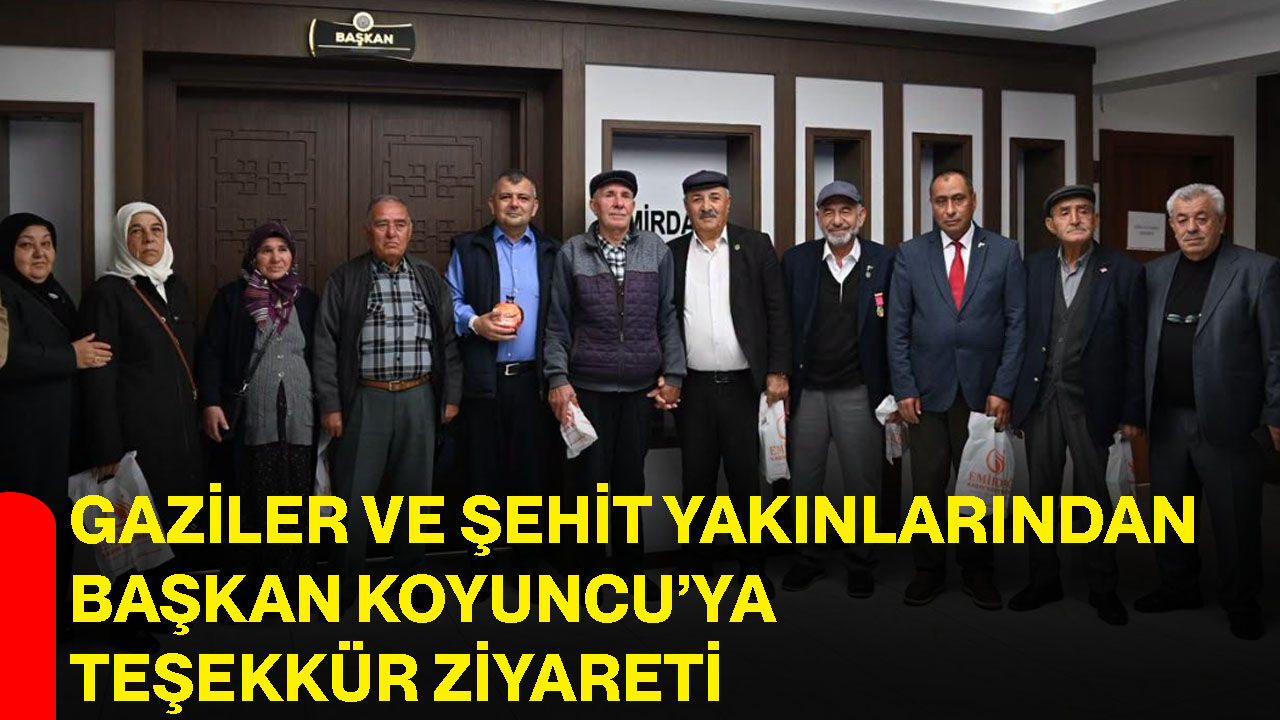 Kıbrıs’tan dönen gazilerden Başkan Koyuncu’ya ziyaret!