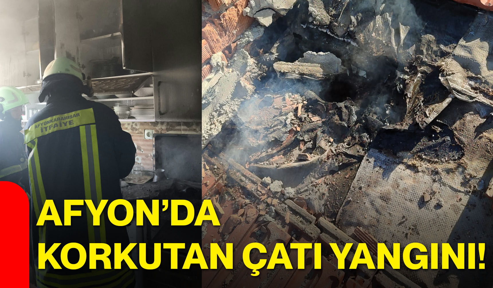 Afyon’da korkutan çatı yangını!