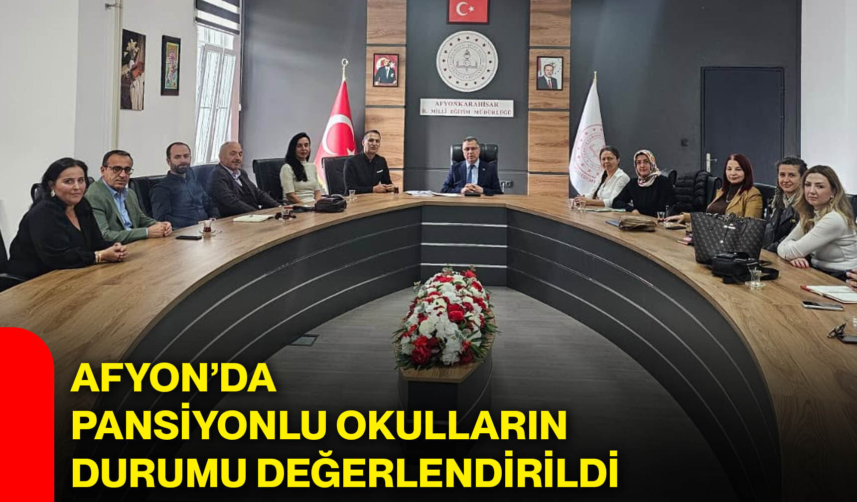 Afyon’da pansiyonlu okulların durumu değerlendirildi