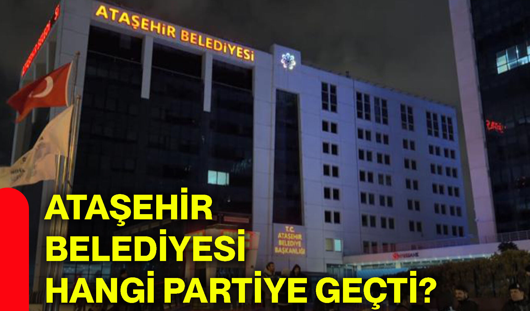 Ataşehir Belediyesi hangi partiye geçti?