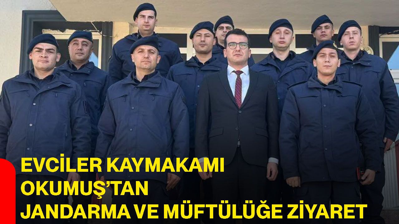 Evciler Kaymakamı Okumuş’tan Jandarma ve Müftülüğe ziyaret