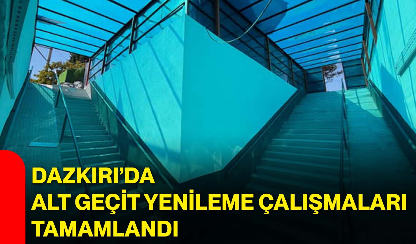 Dazkırı’da alt geçit yenileme çalışmaları tamamlandı