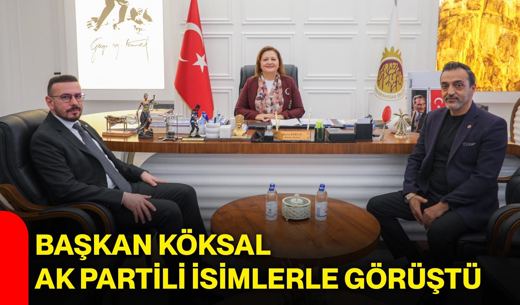 Başkan Köksal, AK Partili isimlerle görüştü