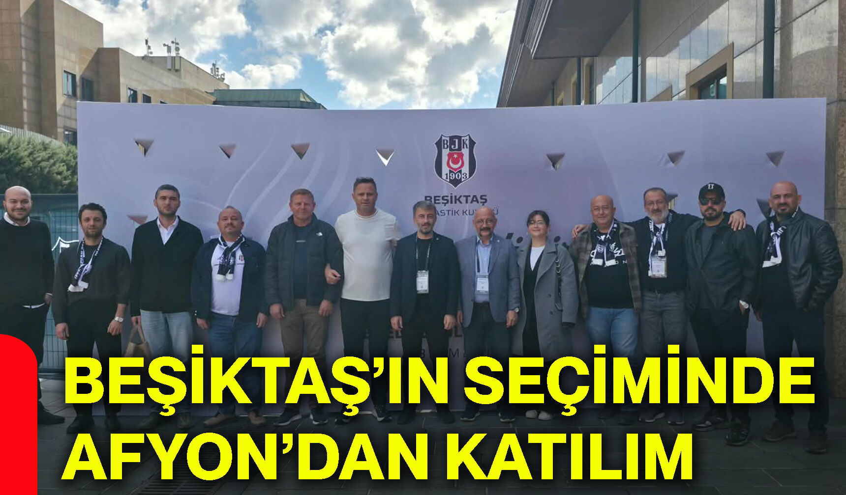 Beşiktaş’ın seçiminde Afyon’dan katılım