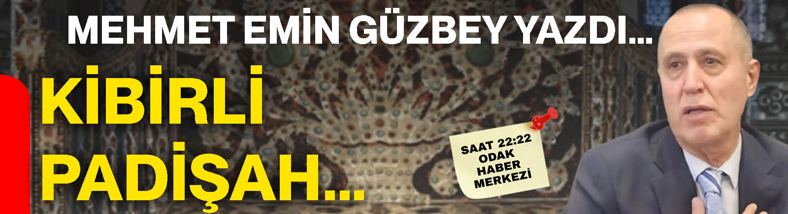 Kibirli Padişah...
