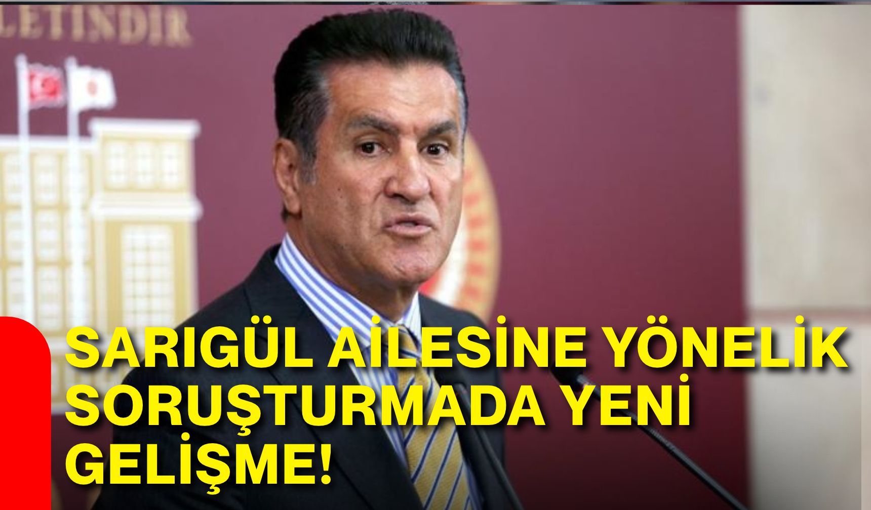 Sarıgül ailesine yönelik soruşturmada yeni gelişme!