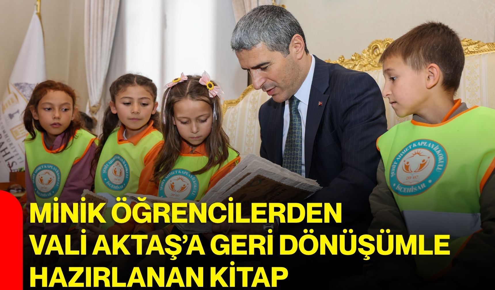 Minik öğrencilerden Vali Aktaş’a geri dönüşümle hazırlanan kitap