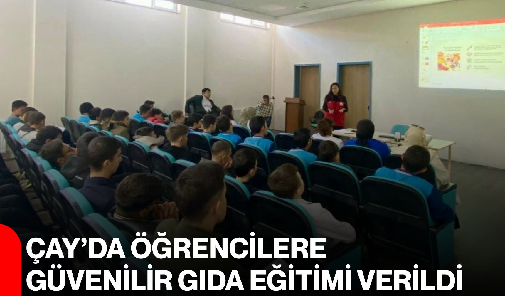 Çay’da öğrencilere güvenilir gıda eğitimi verildi