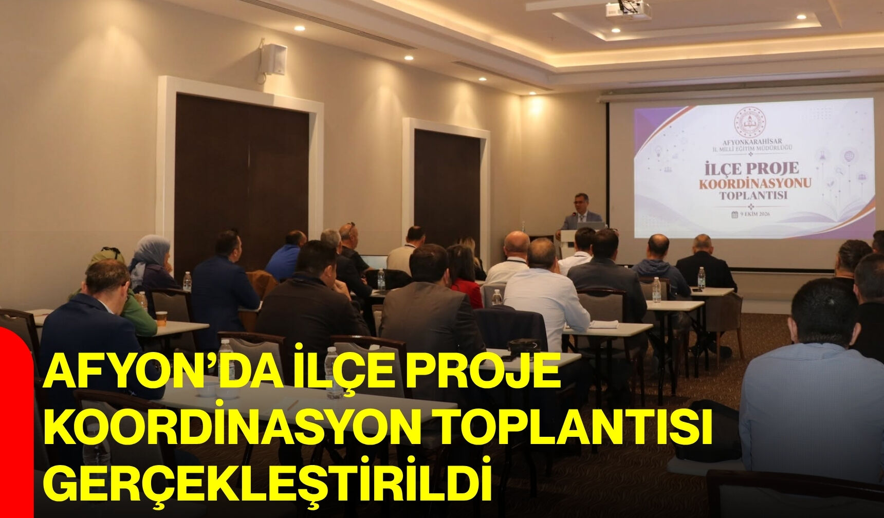 Afyon’da İlçe Proje Koordinasyon Toplantısı gerçekleştirildi