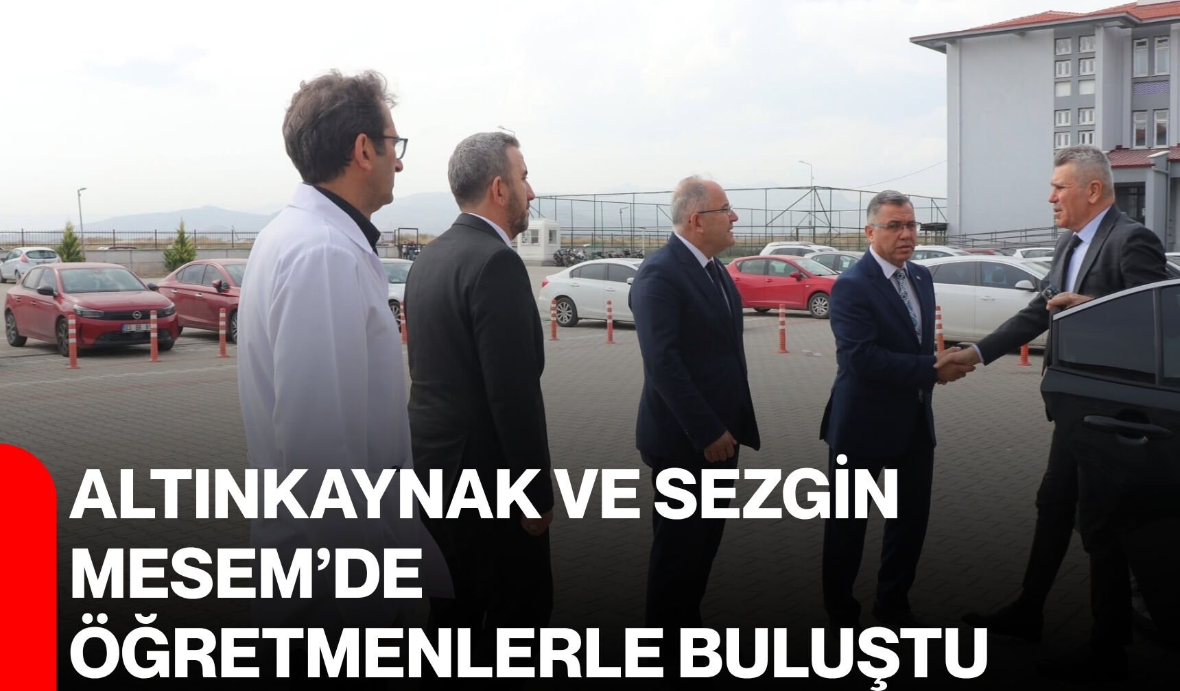 Altınkaynak ve Sezgin MESEM’de öğretmenlerle buluştu