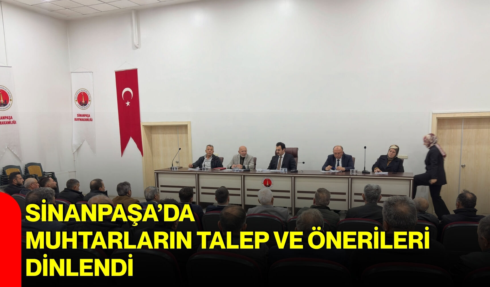 Sinanpaşa’da muhtarların talep ve önerileri dinlendi