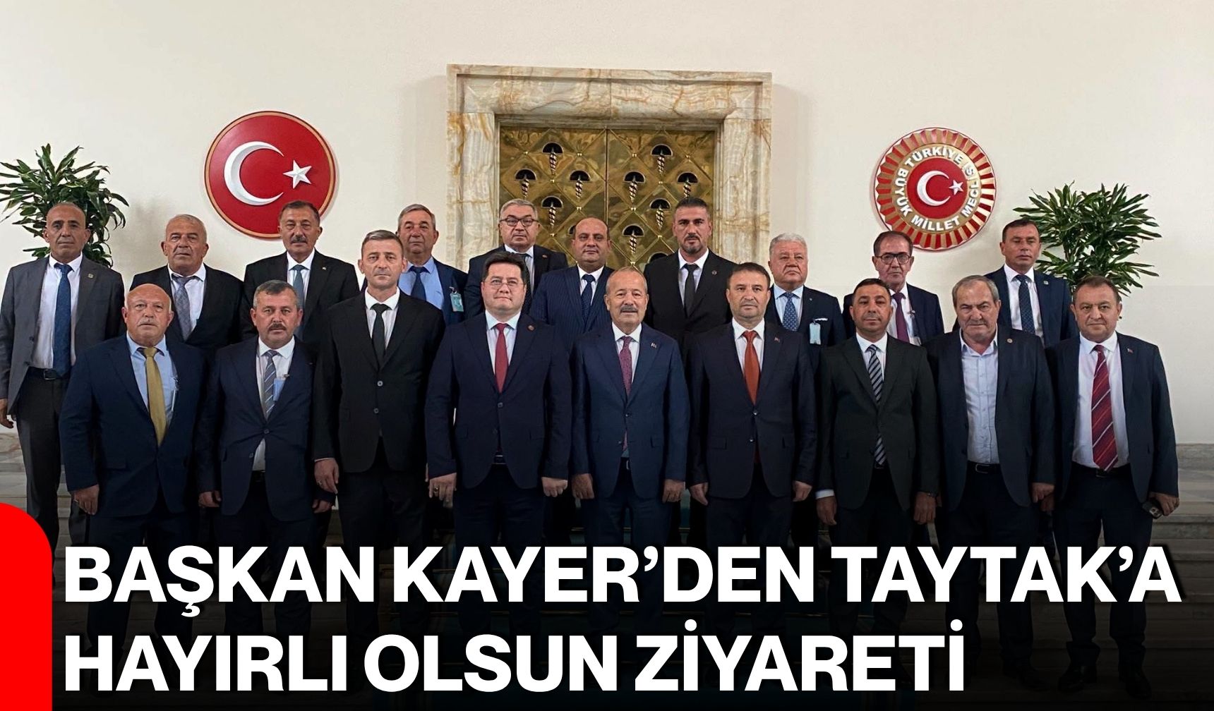 Başkan Kayer’den Taytak’a hayırlı olsun ziyareti