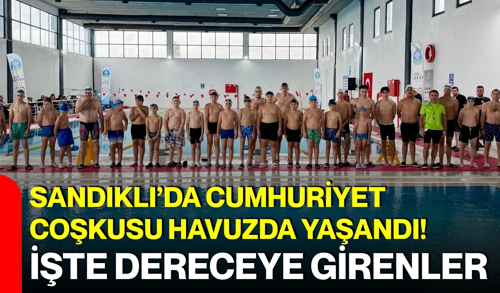 Sandıklı’da Cumhuriyet coşkusu havuzda yaşandı! İşte dereceye girenler