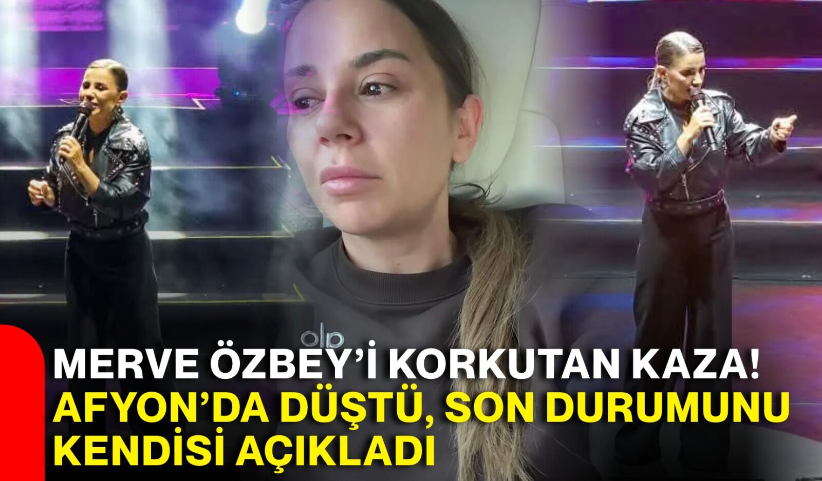 Merve Özbey’i korkutan kaza! Afyon’da düştü, son durumunu kendisi açıkladı