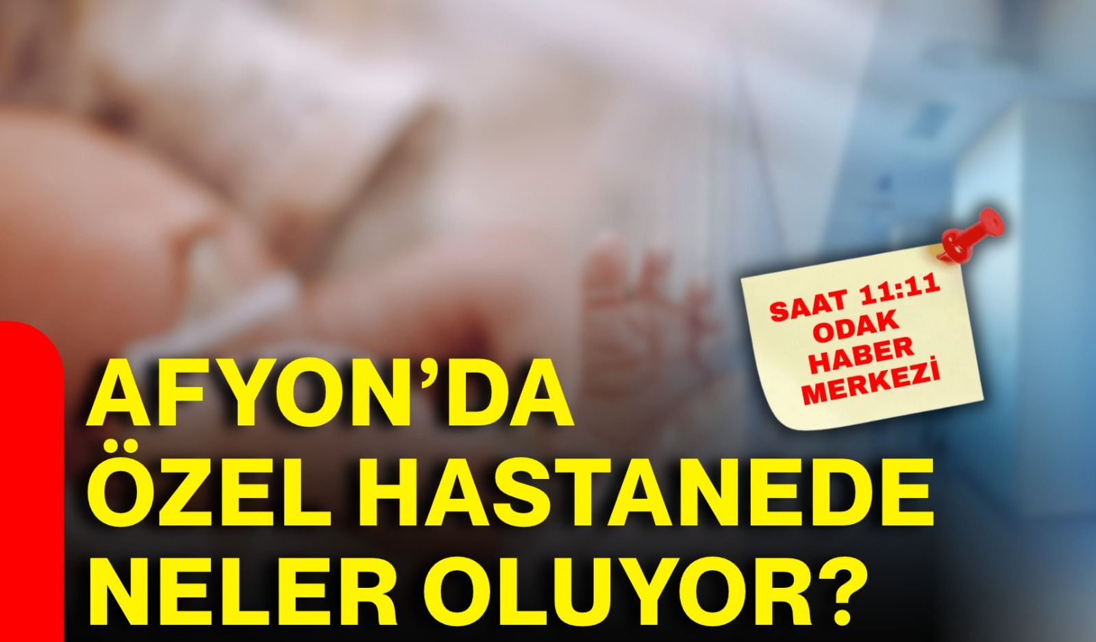 Afyon’da özel hastanede neler oluyor?