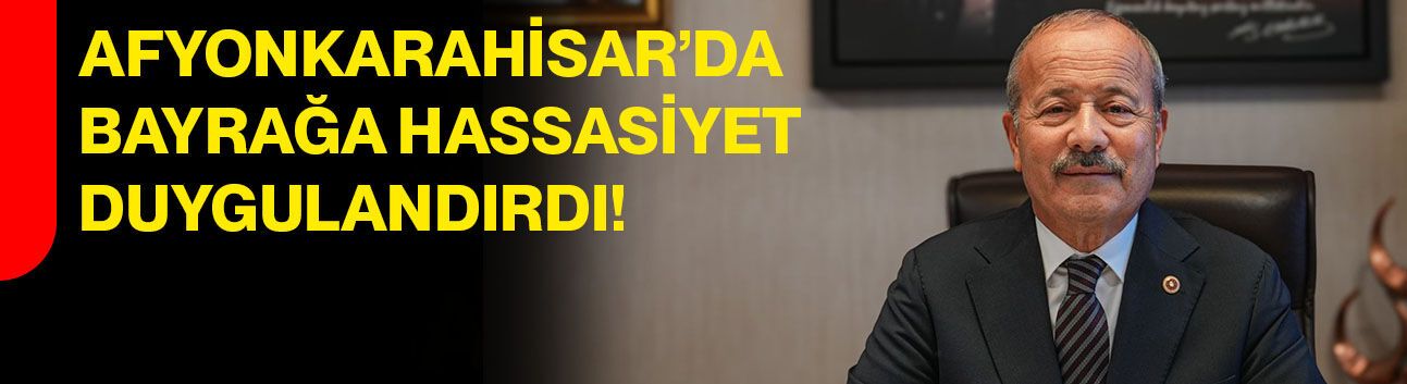 Afyonkarahisar’da Bayrağa Hassasiyet Duygulandırdı!