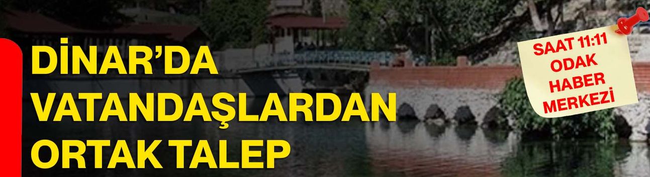 Dinar’da vatandaşlardan ortak talep