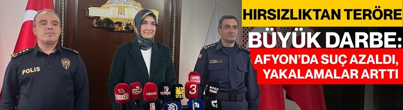 Hırsızlıktan Teröre Büyük Darbe: Afyon’da Suç Azaldı, Yakalamalar Arttı