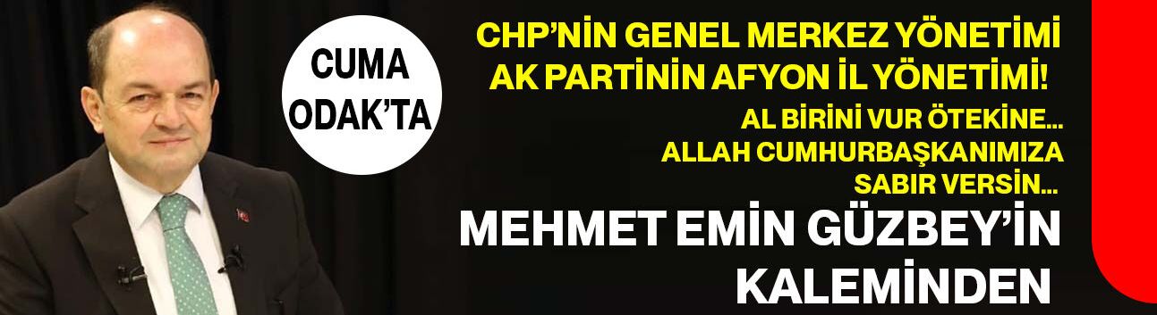 CHP’nin Genel Merkez Yönetimi AK Partinin Afyon İl Yönetimi!