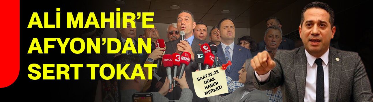 Ali Mahir’e Afyon’dan sert tokat