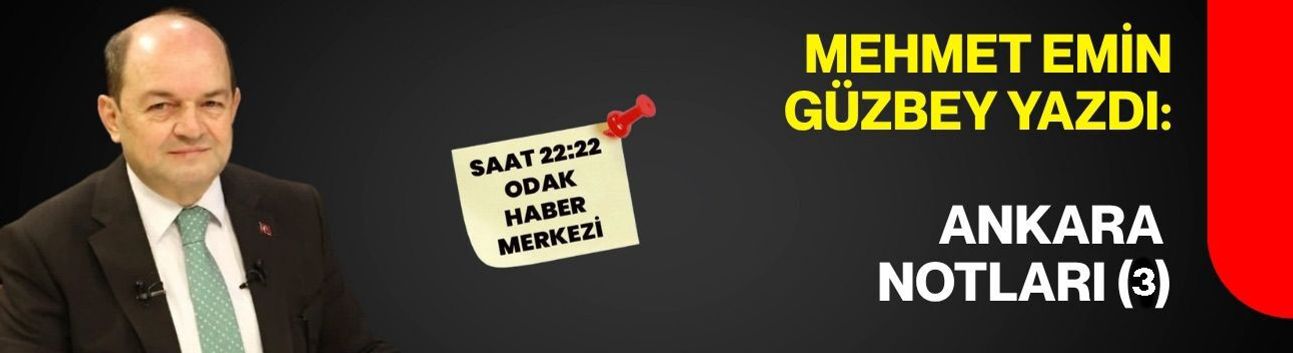 ANKARA NOTLARI 3