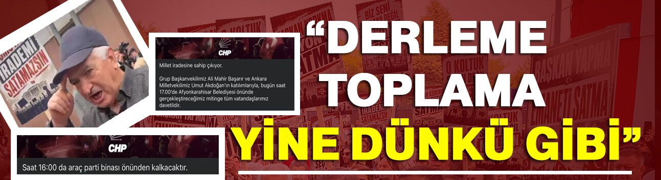 “DERLEME TOPLAMA, YİNE DÜNKÜ GİBİ”